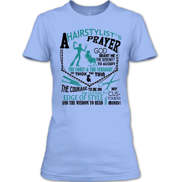 A Hair Stylist's Prayer T Shirt, Coolest Hair Stylist T Shirt