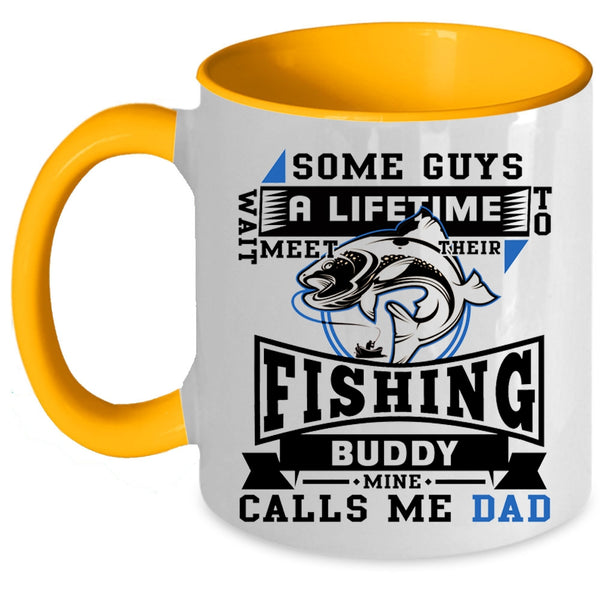 Cool Fishing Buddy Coffee Mug, My Fishing Buddy Calls Me Dad Accent Mug