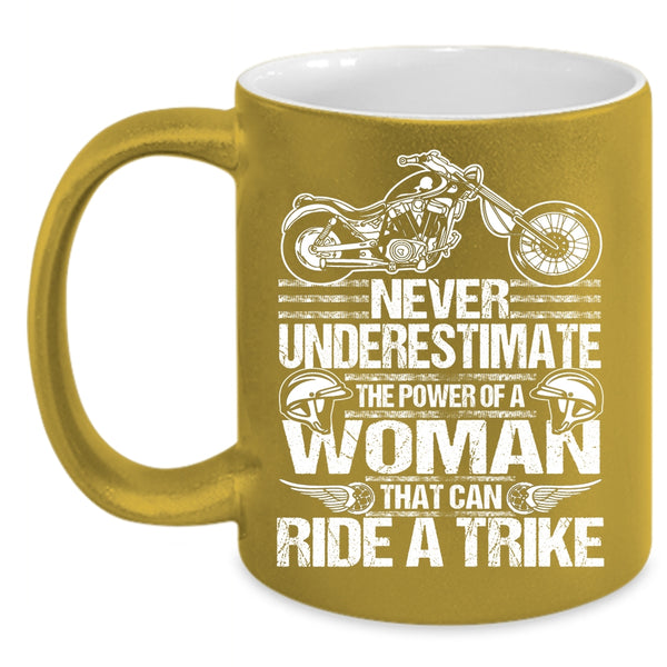 The Power Of A Woman That Can Ride A Trike Coffee Mug, Cool Lady Coffee Cup