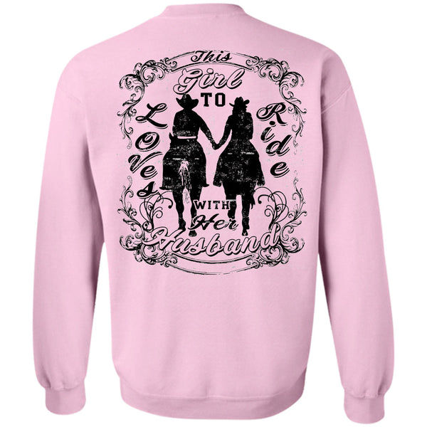 Being A Equestrian T Shirt, This Girl Loves To Ride With Her Husband Sweatshirt