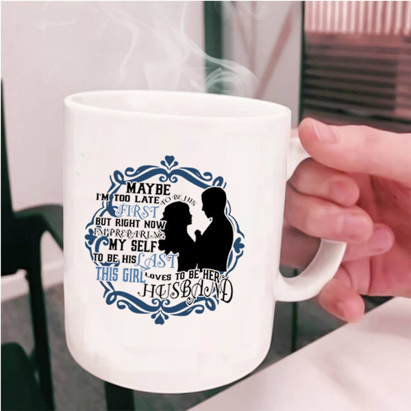 Cool Just Married Coffee Mug, This Girl Loves To Be Her Husband Cup