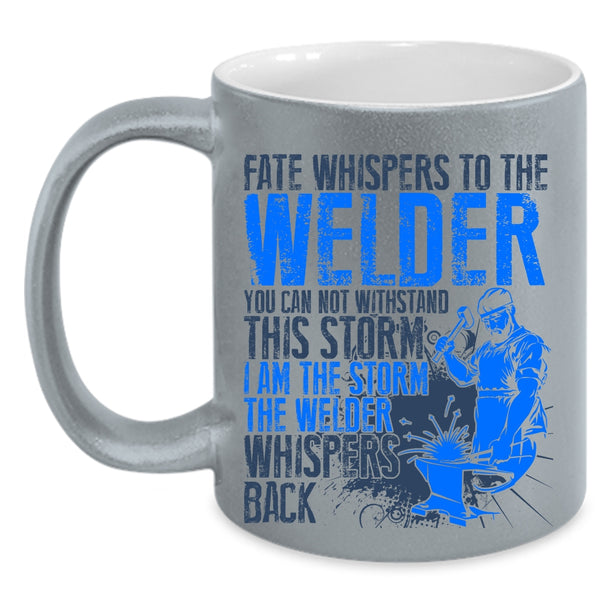 Best Gift For Welder Coffee Mug, Funny Welder Accent Mug
