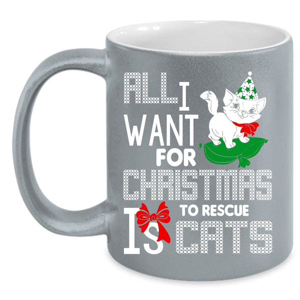 All I Want For Christmas Is To Rescue Cats Coffee Mug, Cute Coffee Cup