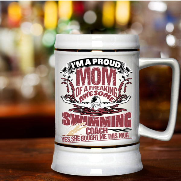 Awesome Coach Beer Stein 22oz, I'm A Proud Mom Of A Swimming Coach Beer Mug