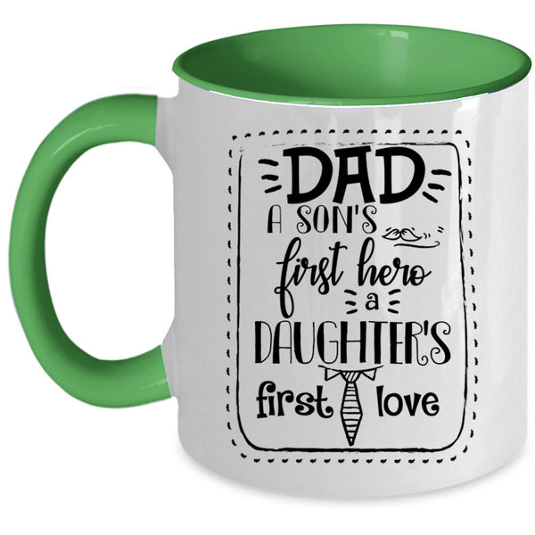 Daughter's First Love Coffee Mug, Dad Accent Mug