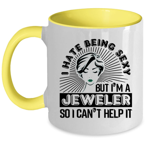 Funny Gift For Jeweler Coffee Mug, I'm A Jeweler Accent Mug