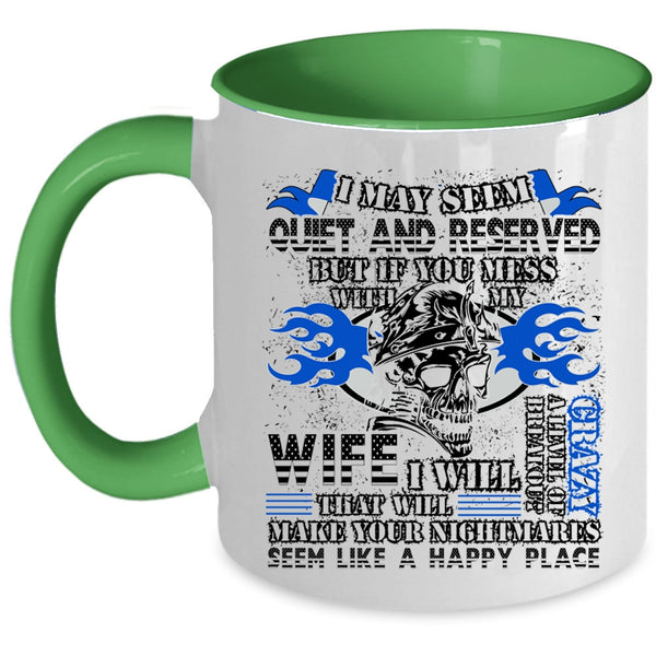 Best Gift For My Husband Coffee Mug, Don't Mess With My Wife Accent Mug
