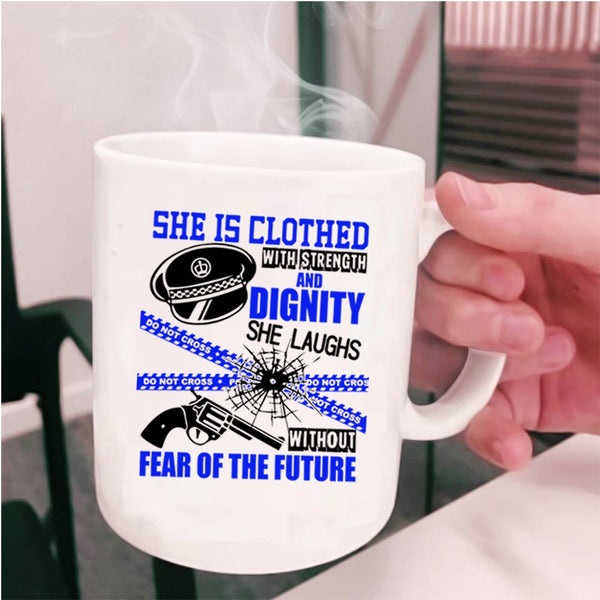 Female Policeman Coffee Mug, She Is Clothed With Strength Cup