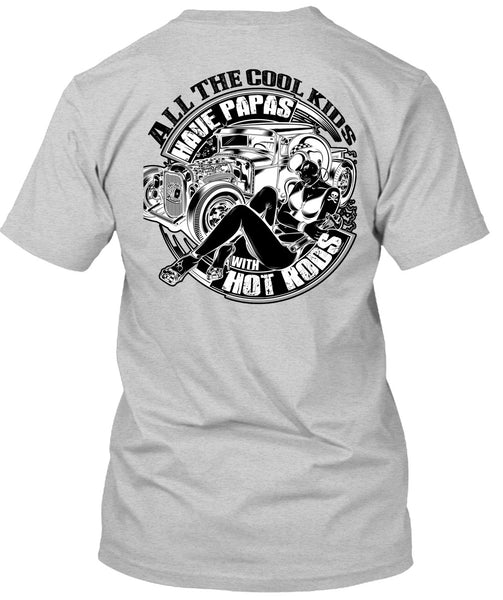 All The Cool Kids Have Papas T Shirt, I Love Trucker T Shirt