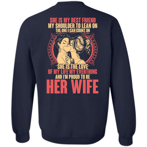 She Is My Best Friend T Shirt, I Love Wife Sweatshirt