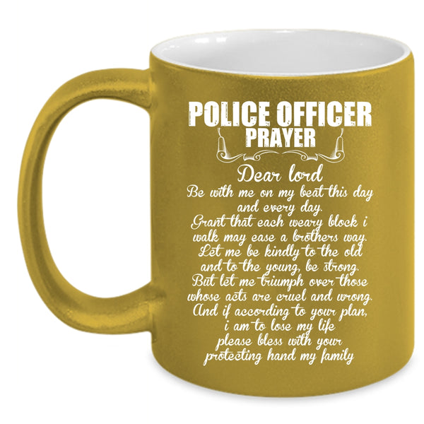 Police Officer Prayer Coffee Mug, Best Gift For Police Officer Coffee Cup