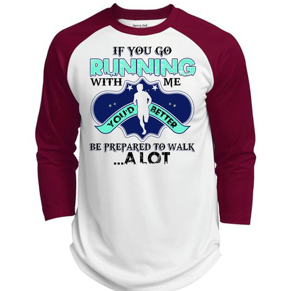 You Go Running With Me T Shirt, I Love Running T Shirt, Awesome T-Shirts  (Polyester Game Baseball Jersey)