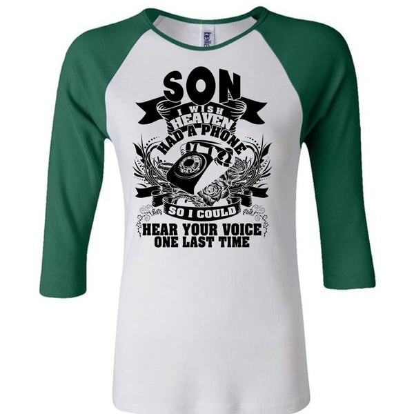 Son I Wish Heaven Had A Phone T Shirt, I Love Son T Shirt, Awesome T-Shirts