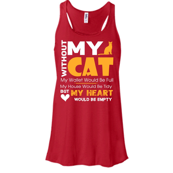 Without My Cat Shirt, My Wallet Would Be Full Shirt