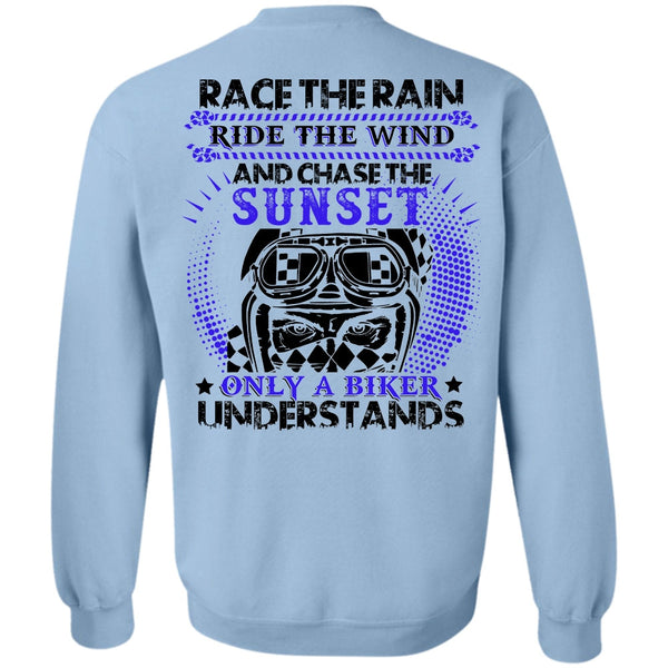 I Love Biker T Shirt, Race The Rain Sweatshirt
