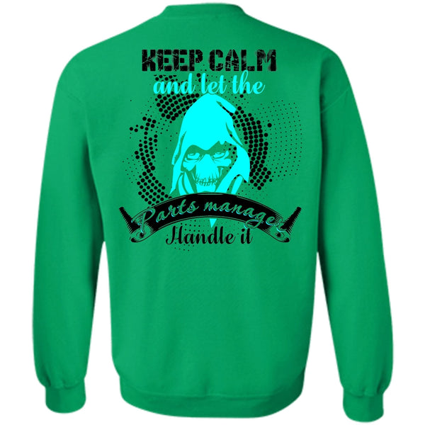 I Love Manager T Shirt, Let The Parts Manager Handle It Sweatshirt