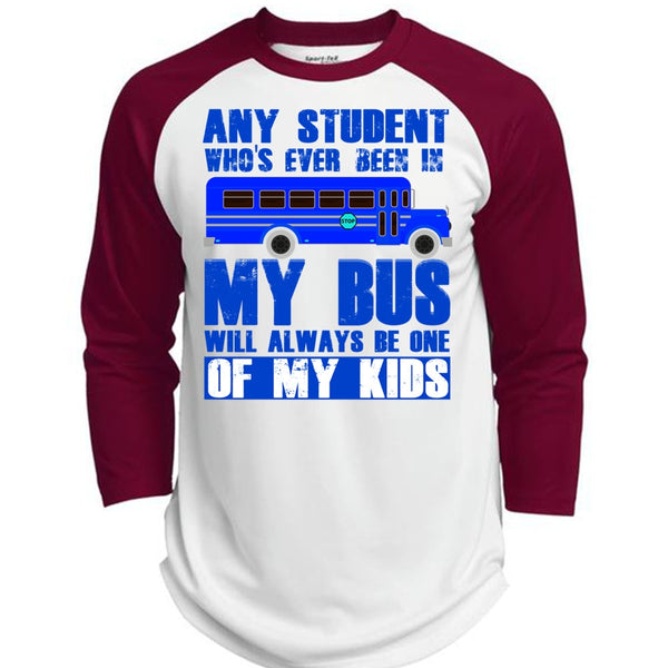 Any Student Who's Ever Been In My Bus T Shirt, My Kid T Shirt, Awesome T-Shirts  (Polyester Game Baseball Jersey)
