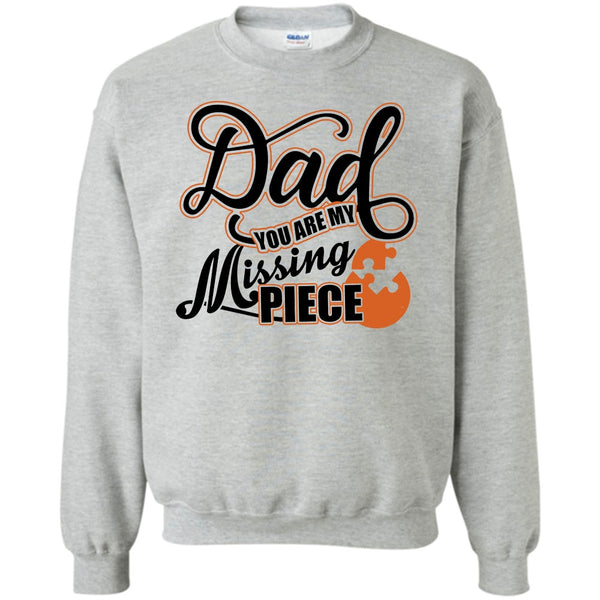 I Missing My Dad T Shirt, Dad Sweatshirt