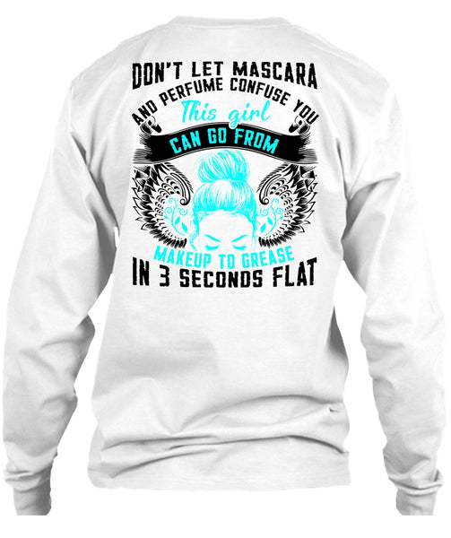 This Girl Can Go From Makeup To Grease T Shirt, I Love Girlfriend T Shirt