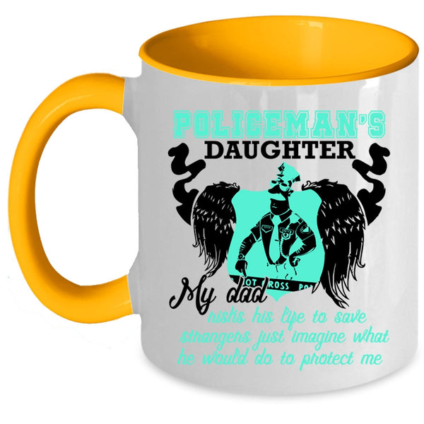My Dad Protect Me Coffee Mug, Policeman's Daughter Accent Mug