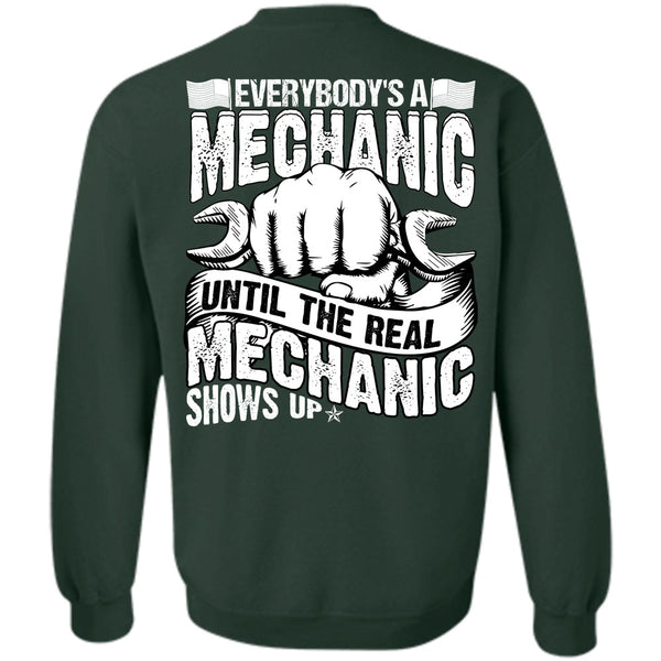 Mechanic Shows Up T Shirt, I Love Mechanic Sweatshirt