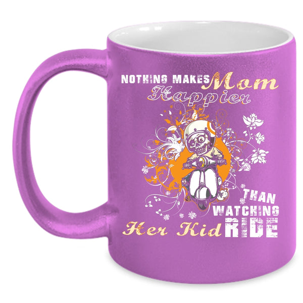 Nothing Makes Mom Happier Coffee Mug, Watching Her Kid Ride Coffee Cup