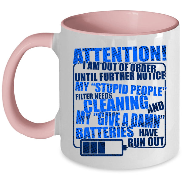 Nice Mechanics Coffee Mug, I Am Out Of Order Until Further Notice Accent Mug