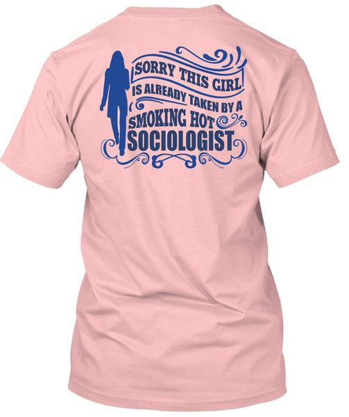 Smoking Hot Sociologist T Shirt, I Love Sociologist T Shirt