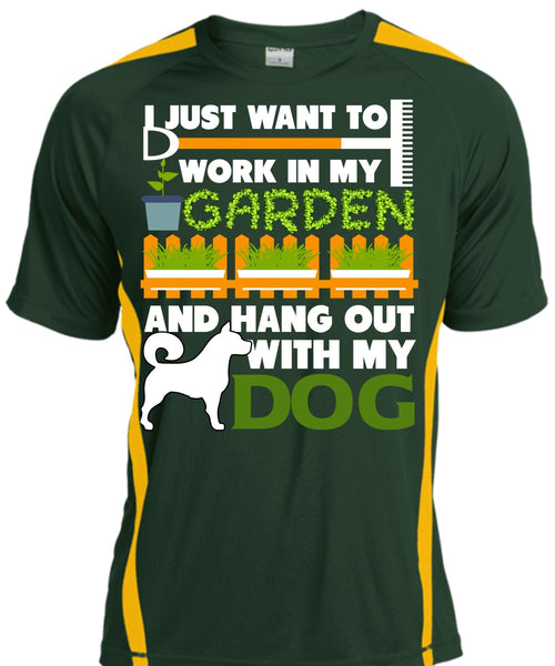 Hang Out With My Dog T Shirt, I Just Want To Work In My Garden T Shirt, Cool Shirt