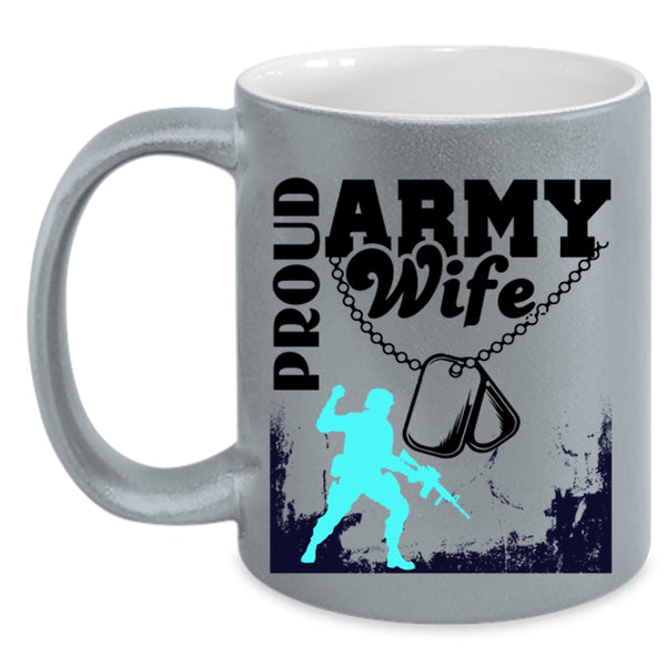 Beautiful Wife Coffee Mug, Proud Army Wife Accent Mug