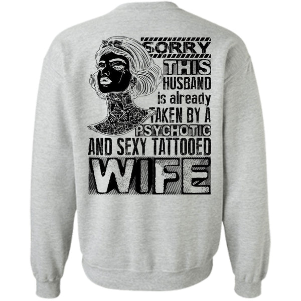 I Love Wife T Shirt, Psychotic And Tattooed Wife Sweatshirt