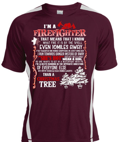 I'm A Firefighter T Shirt, Christmas Tree T Shirt, Cool Shirt