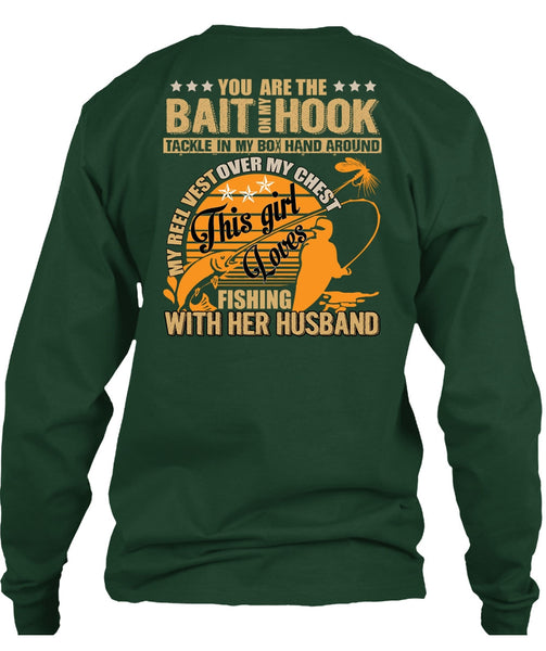 Fishing With Her Husband T Shirt, Bait On My Hook T Shirt