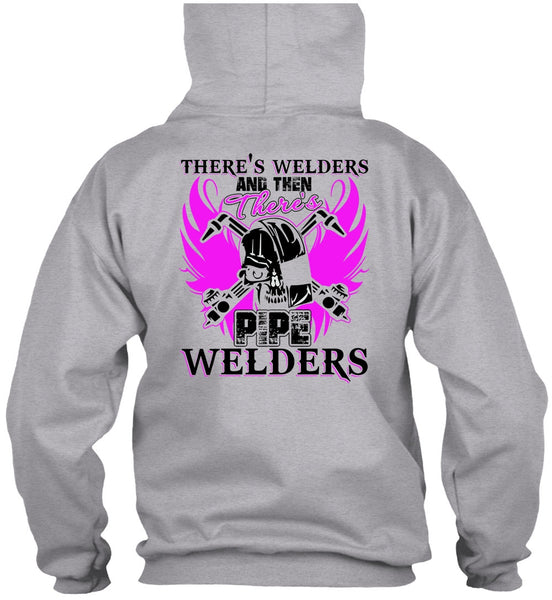 There's Pipe Welders T Shirt, I Love Welding T Shirt