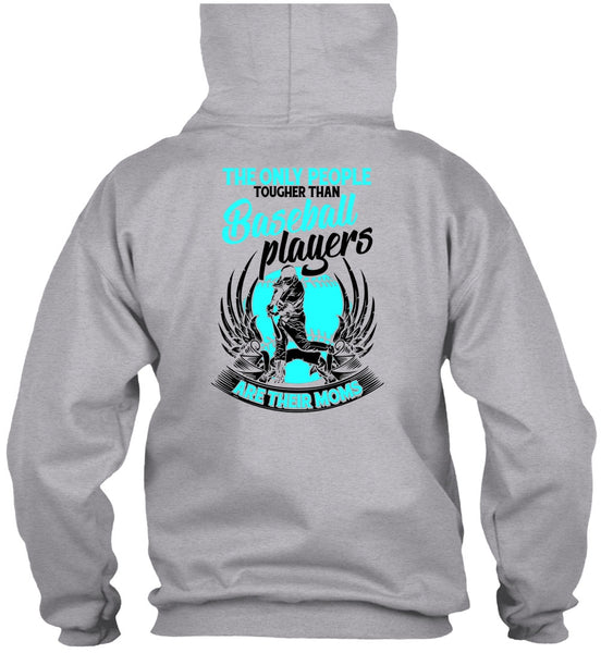 Baseball Players Are Their Moms T Shirt, I Love Baseball T Shirt