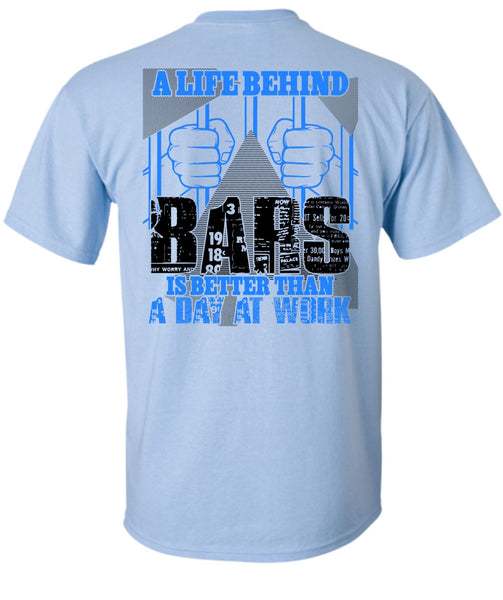 A Life Behind Bars T Shirt, Being A Biker T Shirt