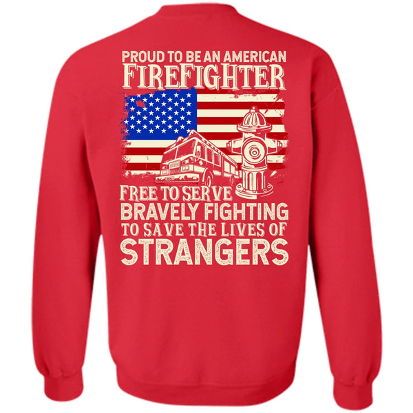 Bravely Fighting T Shirt, I Love Firefighter Sweatshirt
