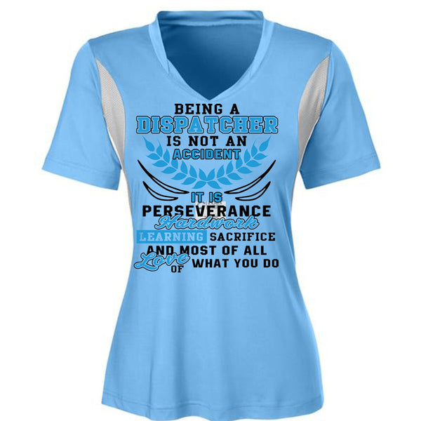 Being A Dispatcher Is Not An Accident T Shirt, I Love Dispatcher T Shirt, Awesome T-Shirts