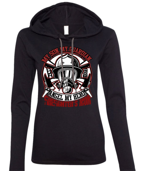 Firefighter's Mom T Shirt, My Son My Guardian Angel T Shirt (Anvil Ladies Ringspun Hooded)