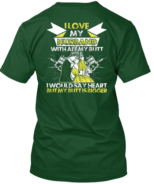 I Love My Husband T Shirt, I Would Say Heart T Shirt