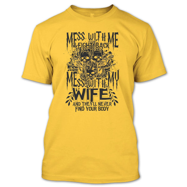 Mess With Me I Fight Back T Shirt, Coolest Husband T Shirt