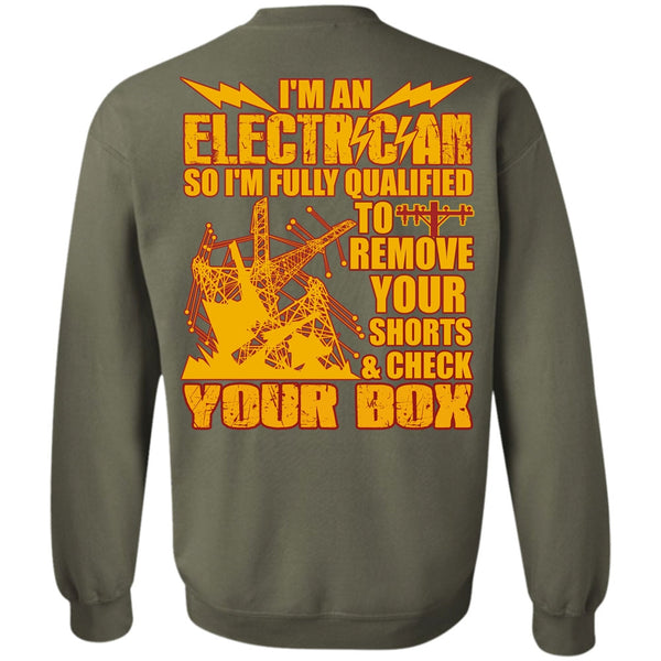 Check Your Box T Shirt, Being An Electrician Sweatshirt