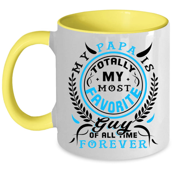 I Love My Papa Coffee Mug, My Papa Is My Most Favorite Guy Accent Mug