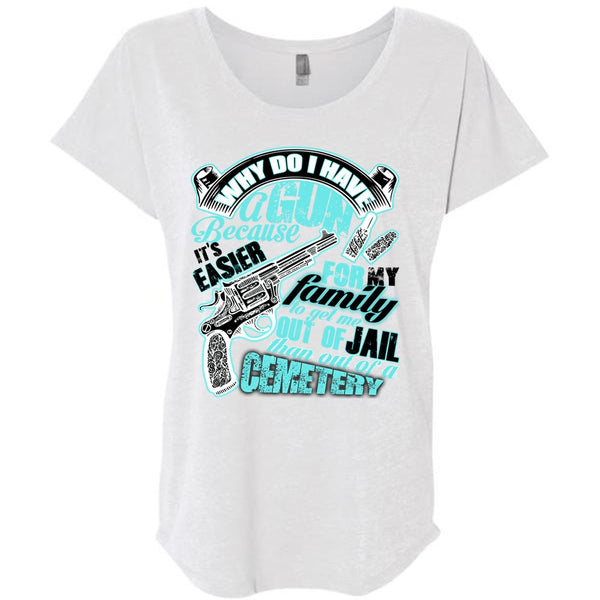 Why Do I Have A Gun T Shirt, I Love Gunning T Shirt, Awesome T-Shirts