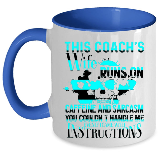Cool Coach's Wife Coffee Mug, This Coach's Wife Runs On Caffeine Accent Mug