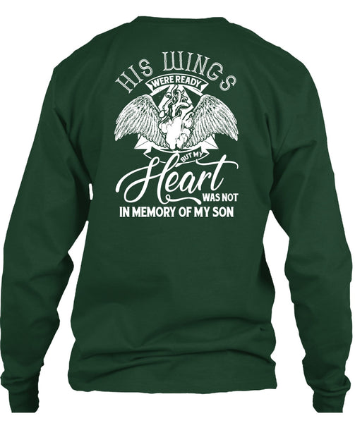 My Heart Was Not In Memory Of My Son T Shirt, Being A Son T Shirt
