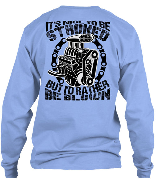 It's Nice To Be Stroked T Shirt, I Love Mechanic T Shirt