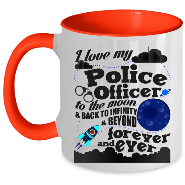 Cool Couple Coffee Mug, I Love My Police Officer To The Moon And Back Accent Mug