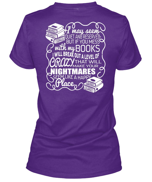 You Mess With My Book T Shirt, Make Your Nightmares T Shirt