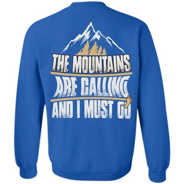 My Favorite T Shirt, I Must Go Sweatshirt